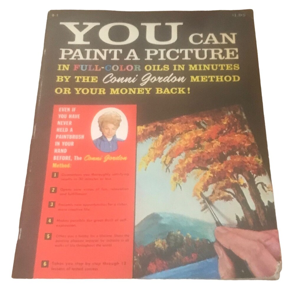 Vintage You Can Paint A Picture In Full-Color Oils In Minutes Conni Gordo Method